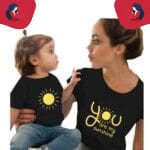 Tee shirt mère fille tu es mon soleil